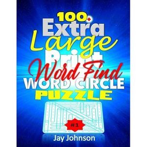 100+ Extra Large Print Word Find Word Circle Puzzle: An Exceptional Circle A Wor